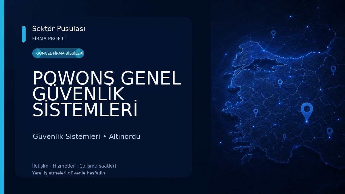 POWONS GENEL GÜVENLİK SİSTEMLERİ