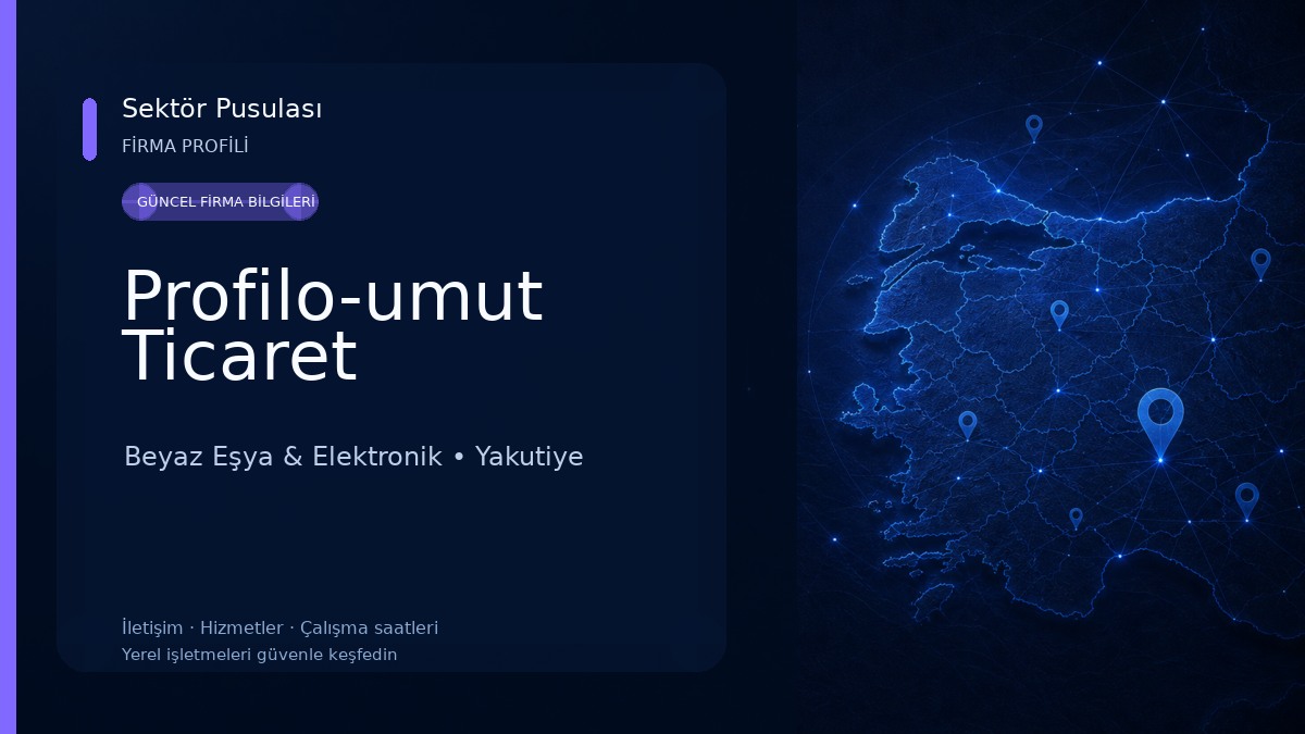 Profilo-umut Ticaret
