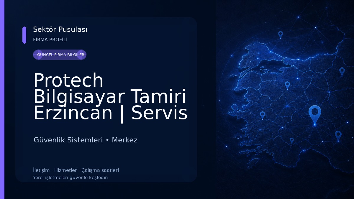 Protech Bilgisayar Tamiri Erzincan | Servis Teknodestek