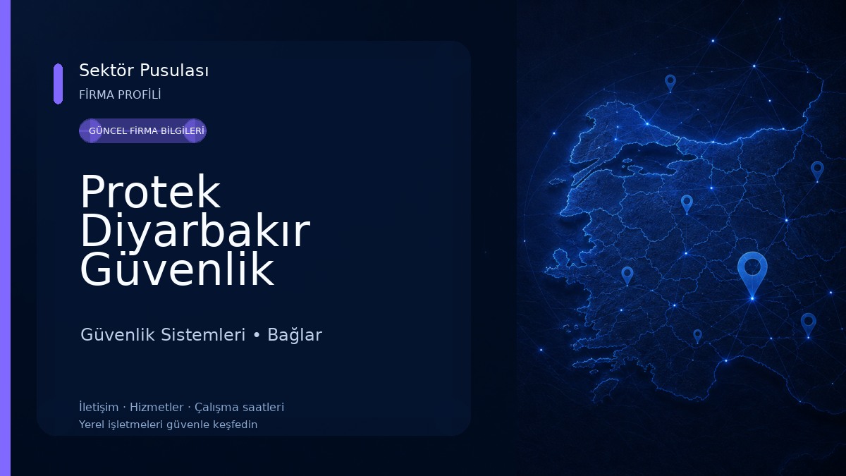 Protek Diyarbakır Güvenlik Kamera Sistemleri Güvenlik Sistemleri