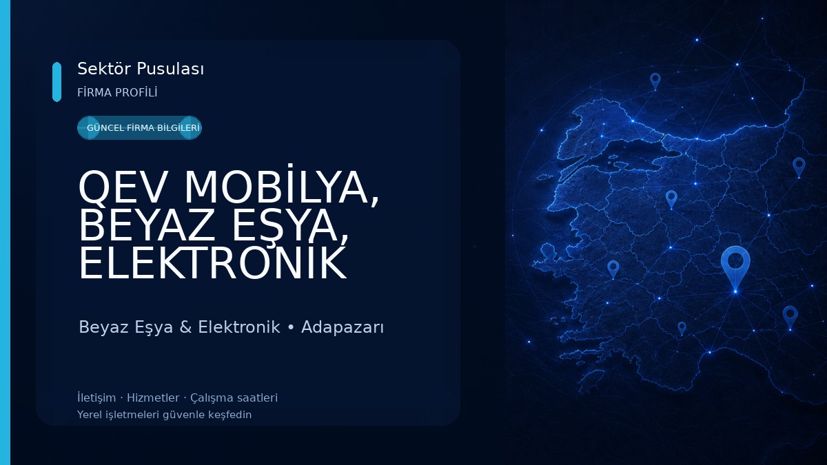 QEV MOBİLYA, BEYAZ EŞYA, ELEKTRONİK MAĞAZASI Beyaz Eşya & Elektronik