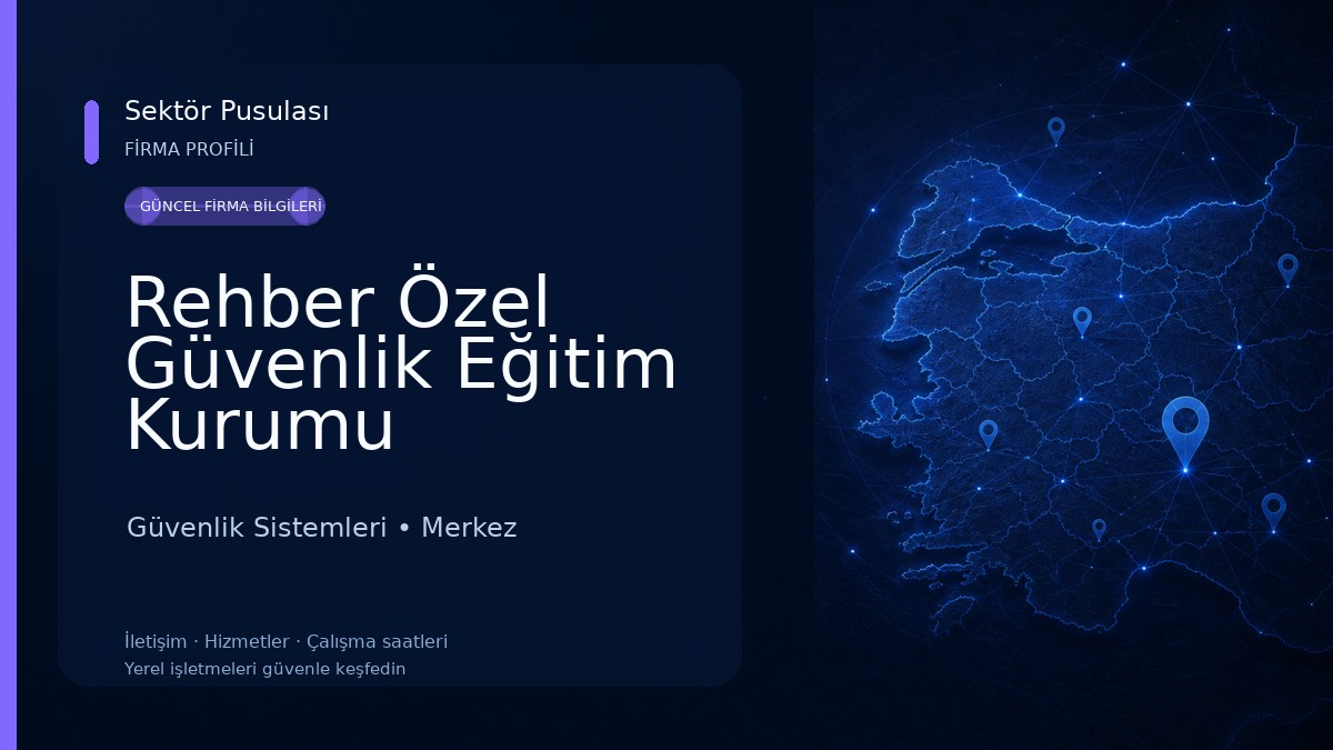 Rehber Özel Güvenlik Eğitim Kurumu Güvenlik Sistemleri