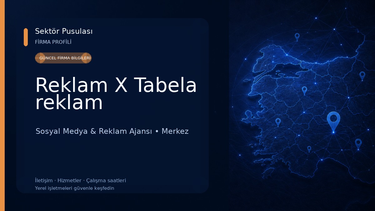 Reklam X Tabela reklam Sosyal Medya & Reklam Ajansı