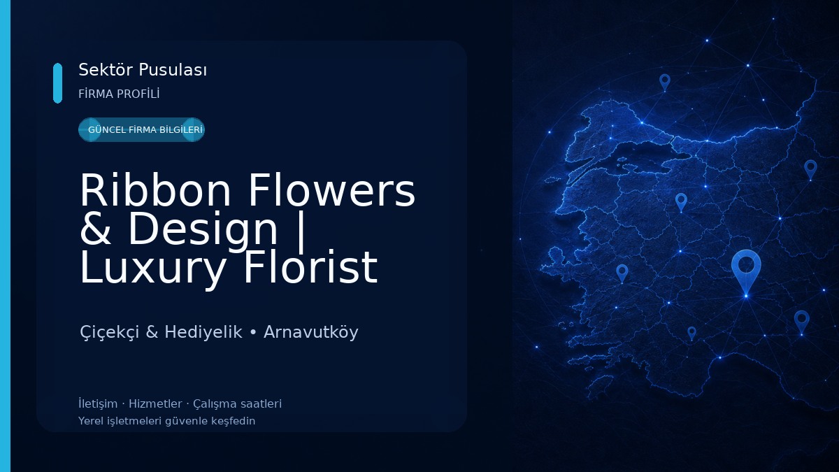 Ribbon Flowers & Design | Luxury Florist Istanbul Çiçekçi & Hediyelik