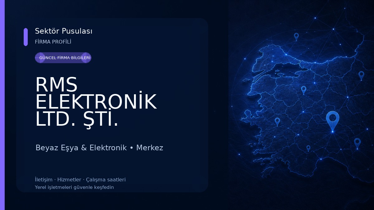 RMS ELEKTRONİK LTD. ŞTİ.
