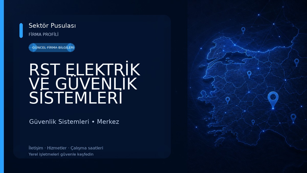 RST ELEKTRİK VE GÜVENLİK SİSTEMLERİ 
