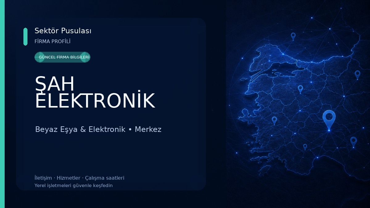 ŞAH ELEKTRONİK Beyaz Eşya & Elektronik