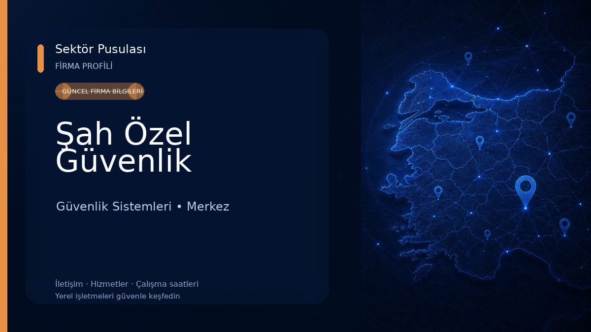 Şah Özel Güvenlik 