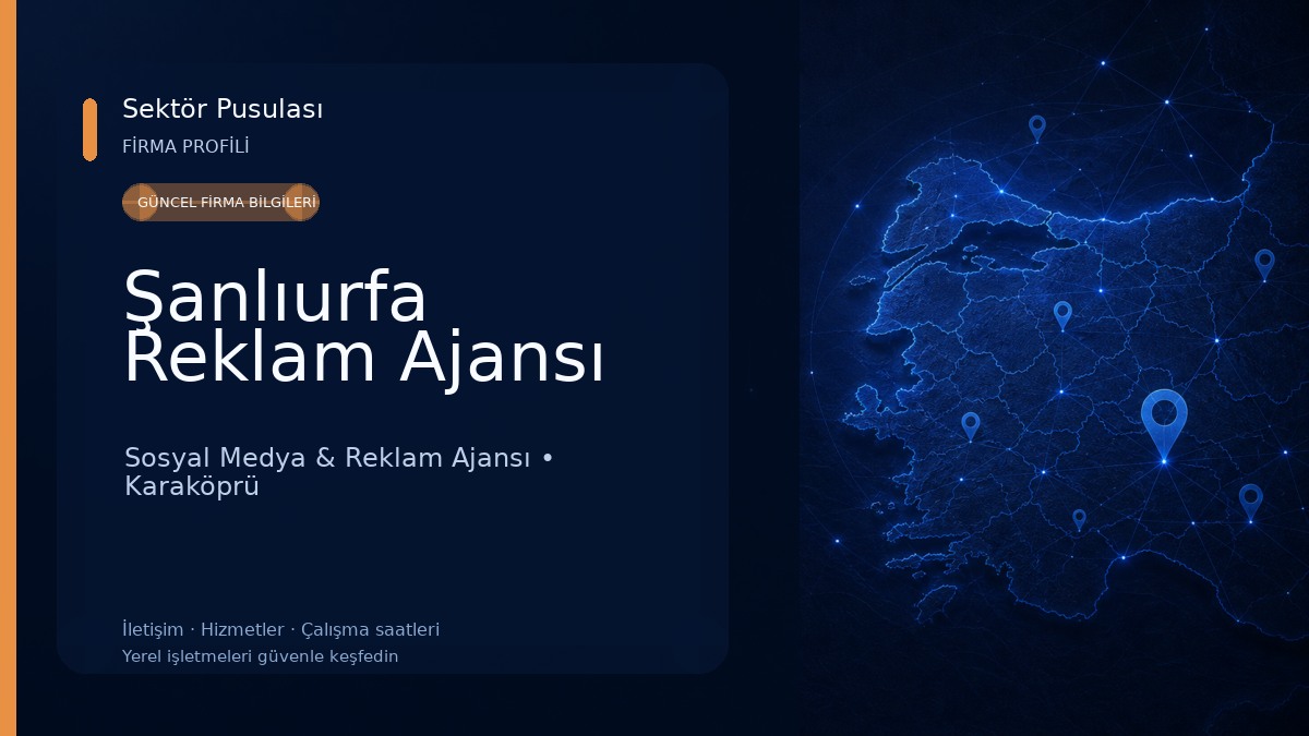 Şanlıurfa Reklam Ajansı Sosyal Medya & Reklam Ajansı