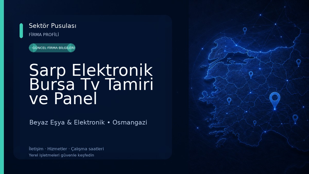 Sarp Elektronik Bursa Tv Tamiri ve Panel Değişimi