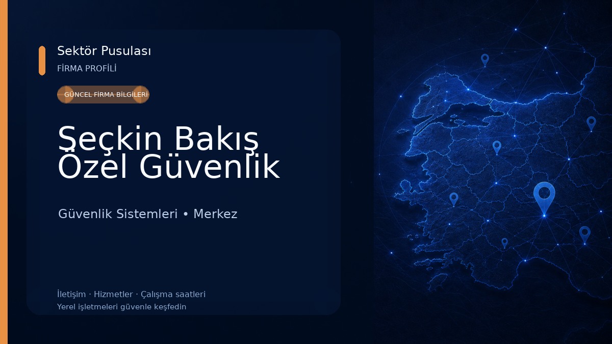 Seçkin Bakış Özel Güvenlik 