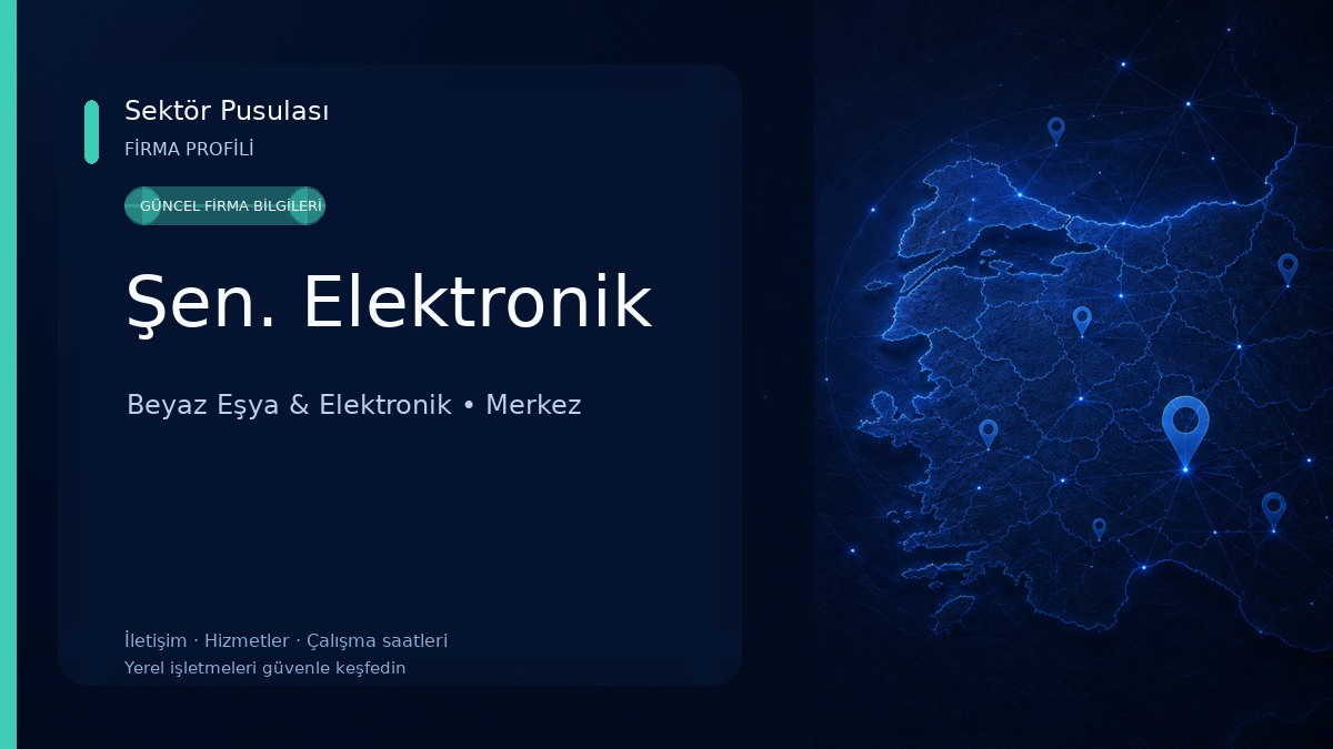 Şen. Elektronik Beyaz Eşya & Elektronik