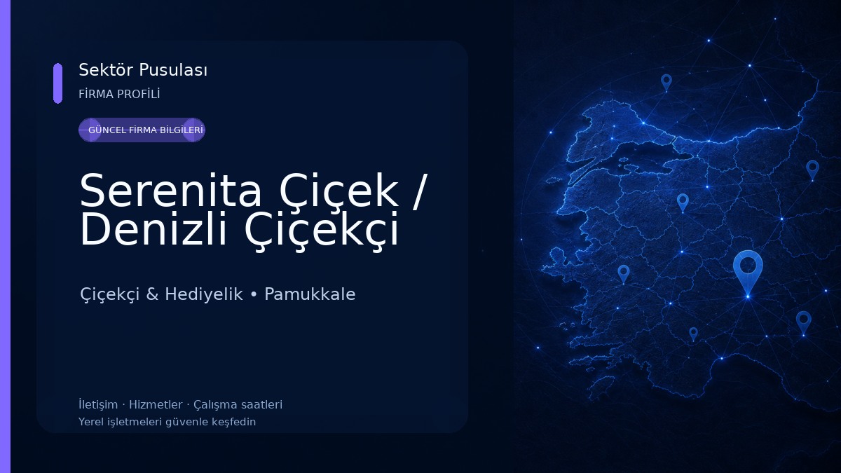 Serenita Çiçek / Denizli Çiçekçi Çiçekçi & Hediyelik