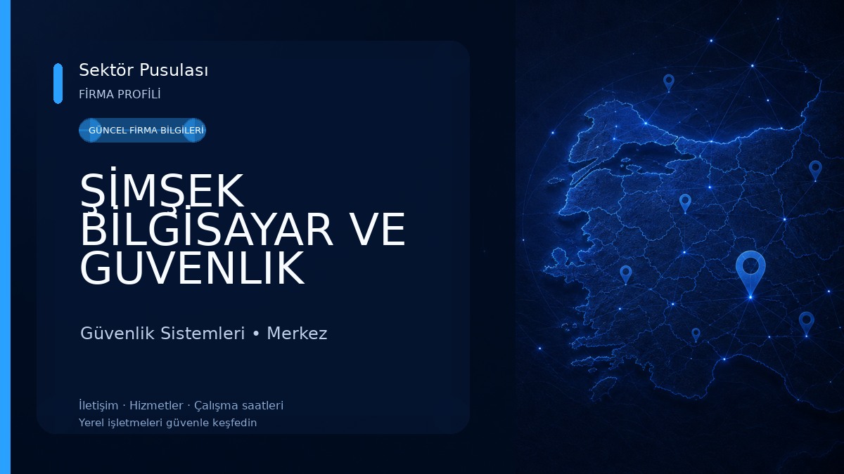 ŞİMŞEK BİLGİSAYAR VE GUVENLIK SISTEMLERI Güvenlik Sistemleri
