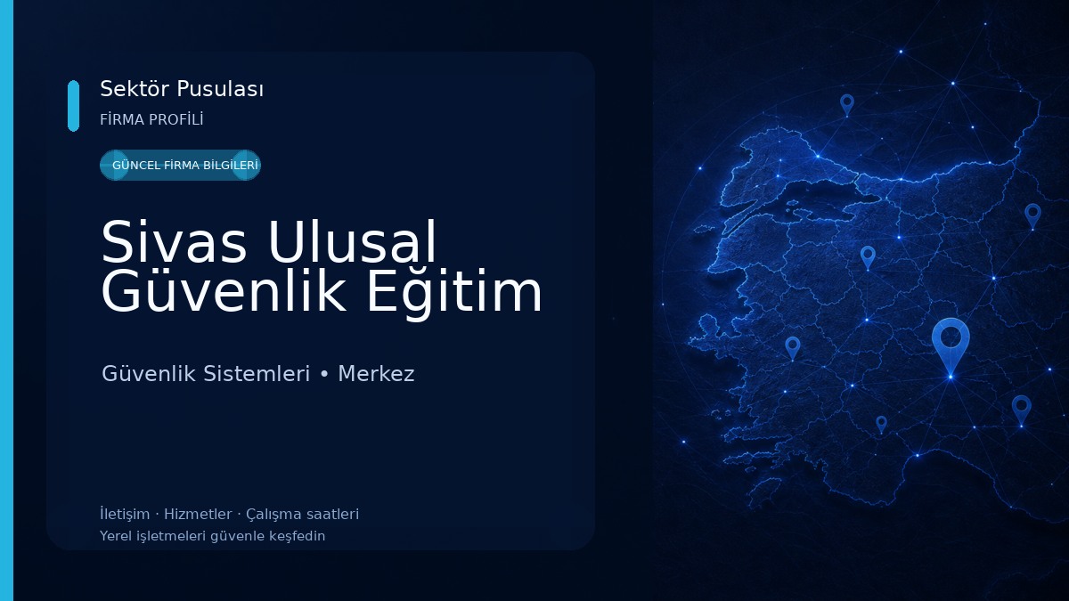 Sivas Ulusal Güvenlik Eğitim Güvenlik Sistemleri
