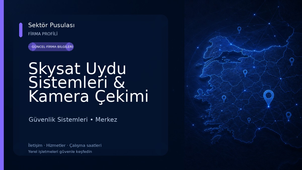 Skysat Uydu Sistemleri & Kamera Çekimi