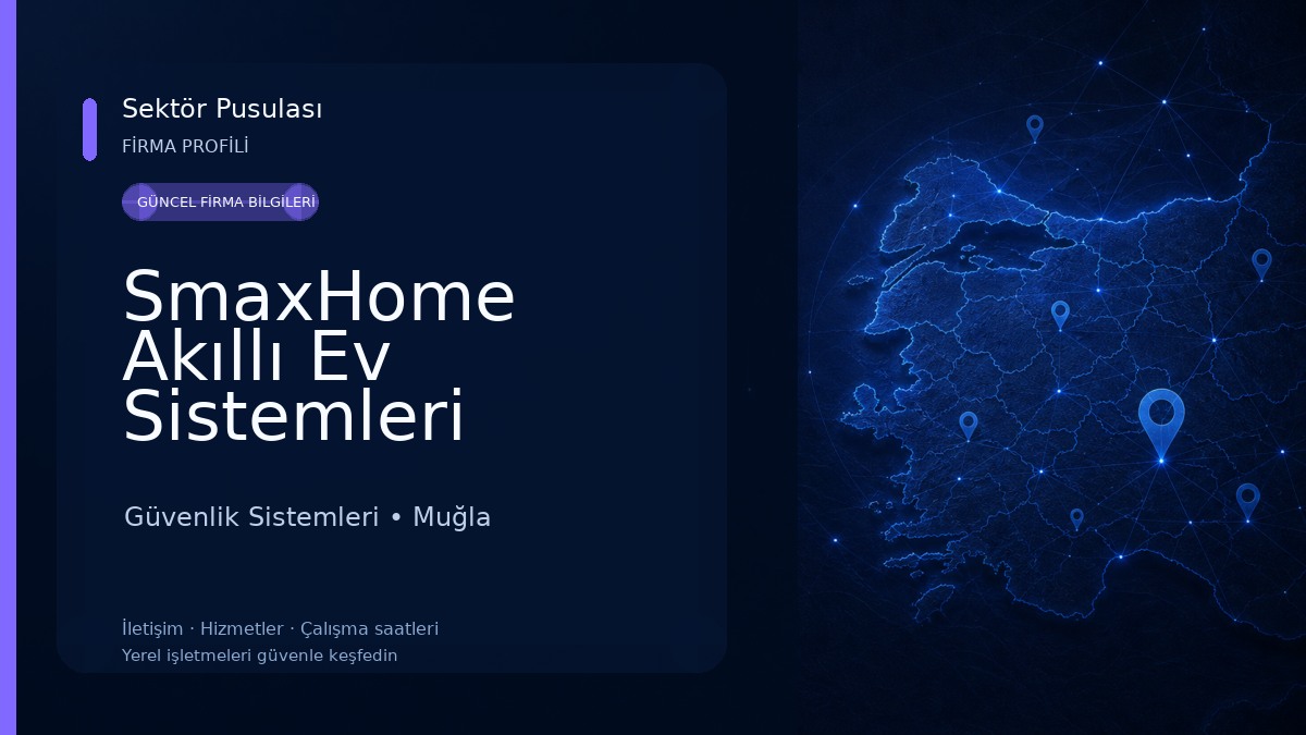 SmaxHome Akıllı Ev Sistemleri Güvenlik Sistemleri