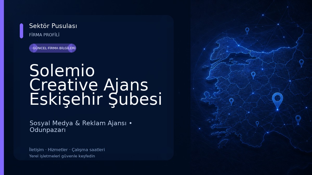 Solemio Creative Ajans Eskişehir Şubesi 