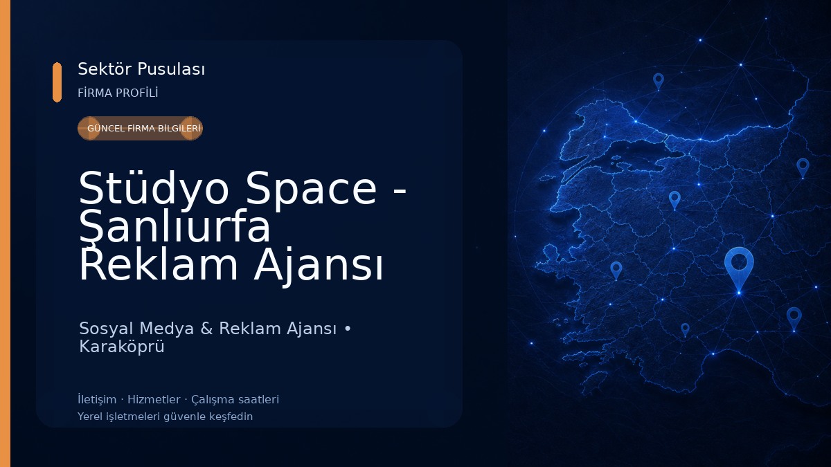 Stüdyo Space - Şanlıurfa Reklam Ajansı Sosyal Medya & Reklam Ajansı