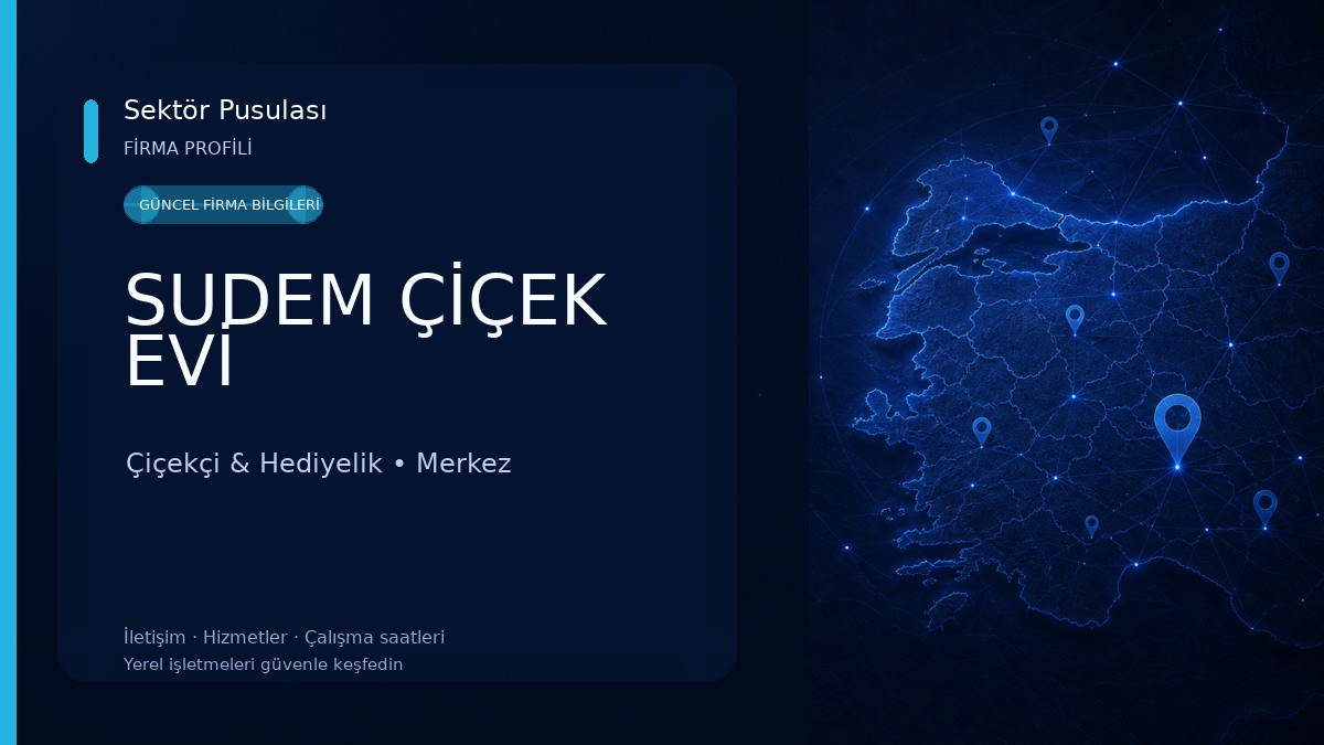 SUDEM ÇİÇEK EVİ
