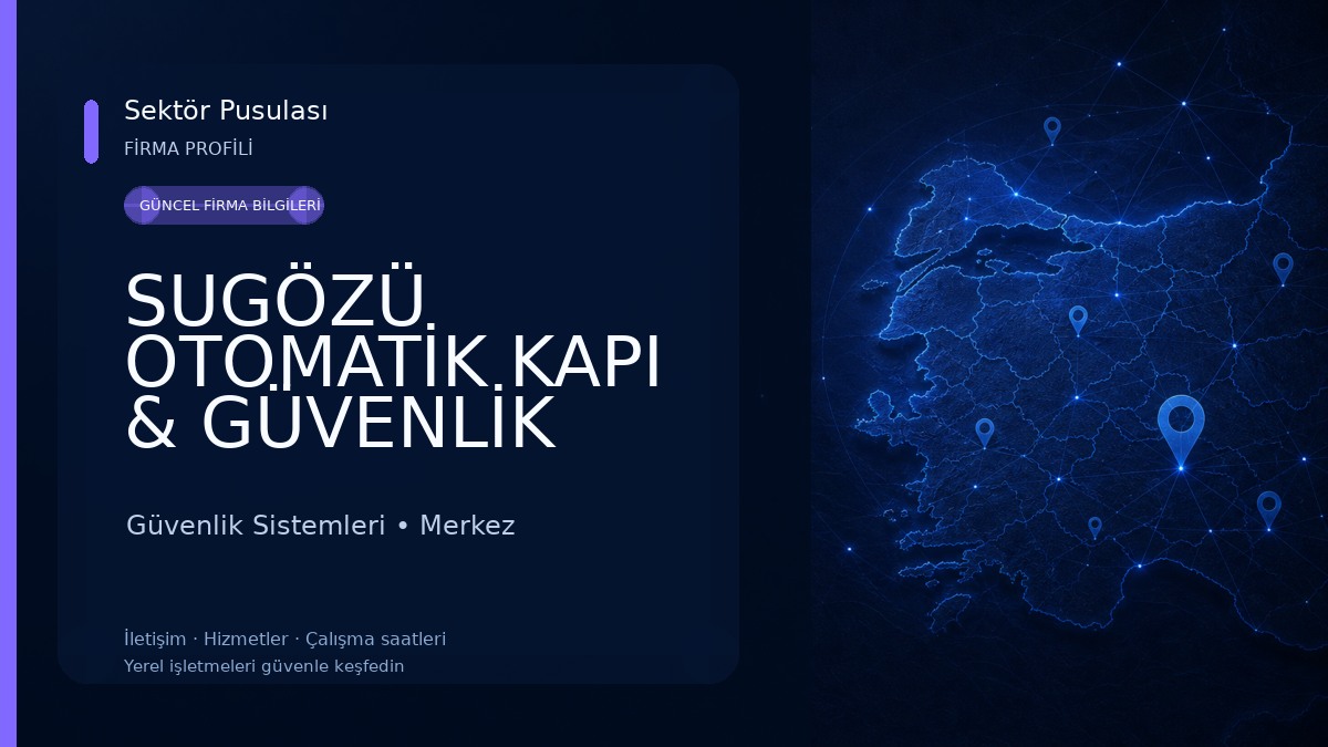 SUGÖZÜ OTOMATİK KAPI & GÜVENLİK SİSTEMLERİ Güvenlik Sistemleri