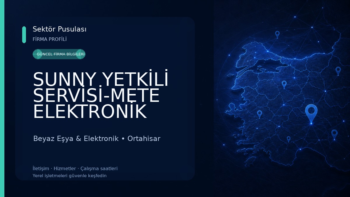 SUNNY YETKİLİ SERVİSİ-METE ELEKTRONİK Beyaz Eşya & Elektronik
