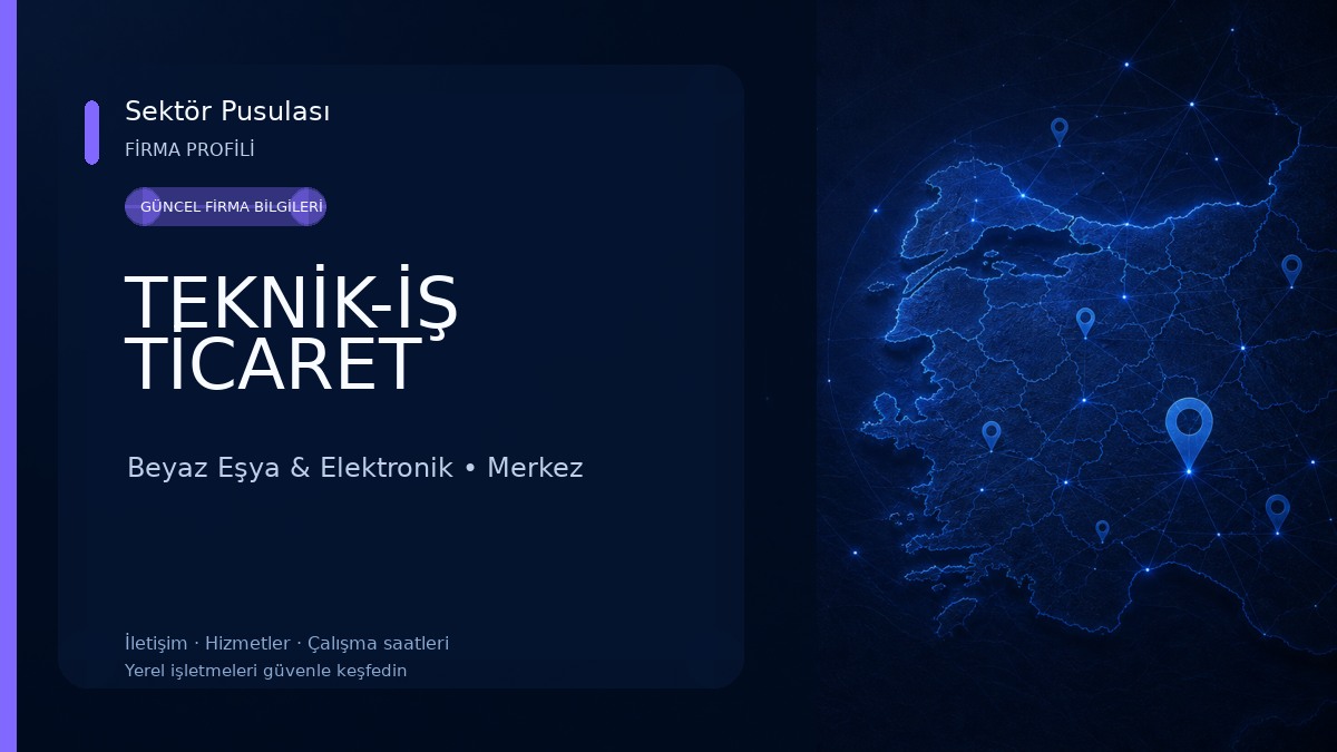 TEKNİK-İŞ TİCARET