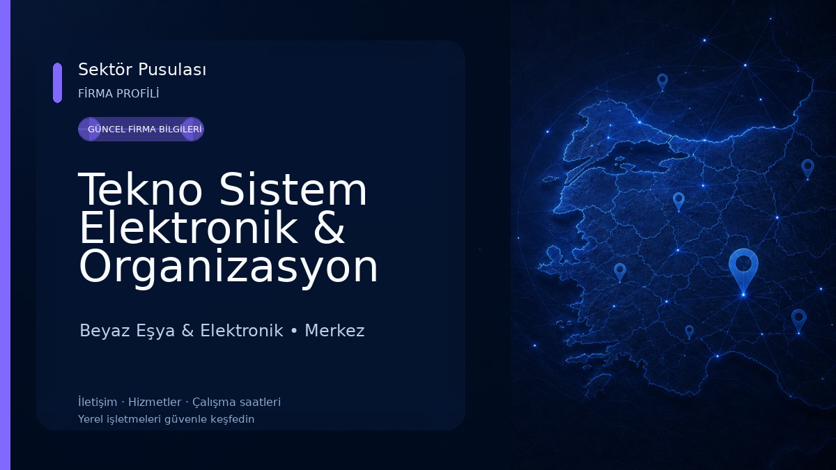 Tekno Sistem Elektronik & Organizasyon Beyaz Eşya & Elektronik