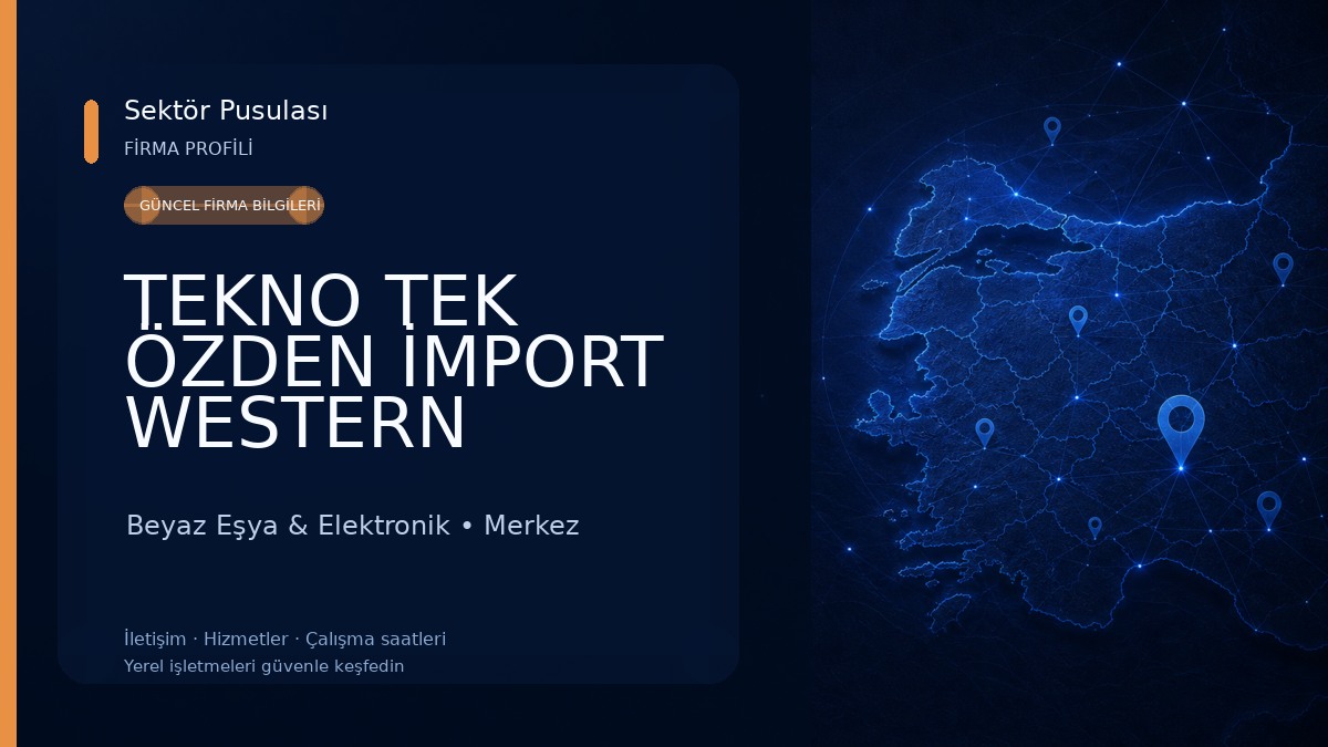 TEKNO TEK ÖZDEN İMPORT WESTERN UNION Beyaz Eşya & Elektronik