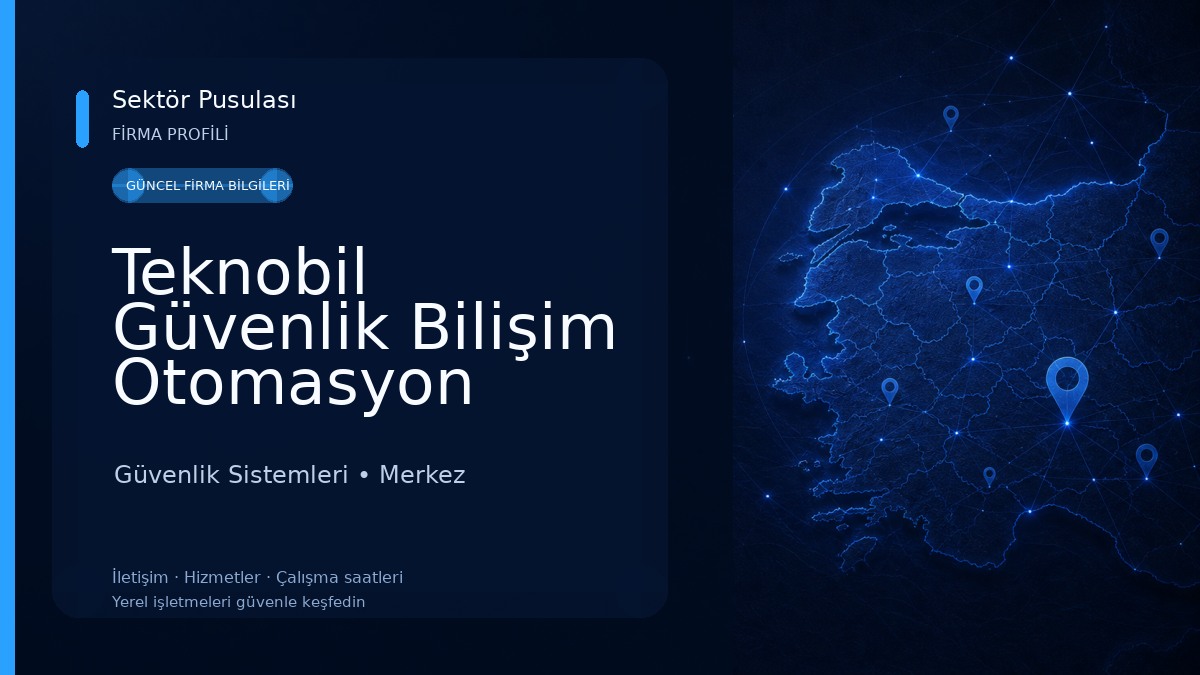 Teknobil Güvenlik Bilişim Otomasyon Sistemleri Güvenlik Sistemleri