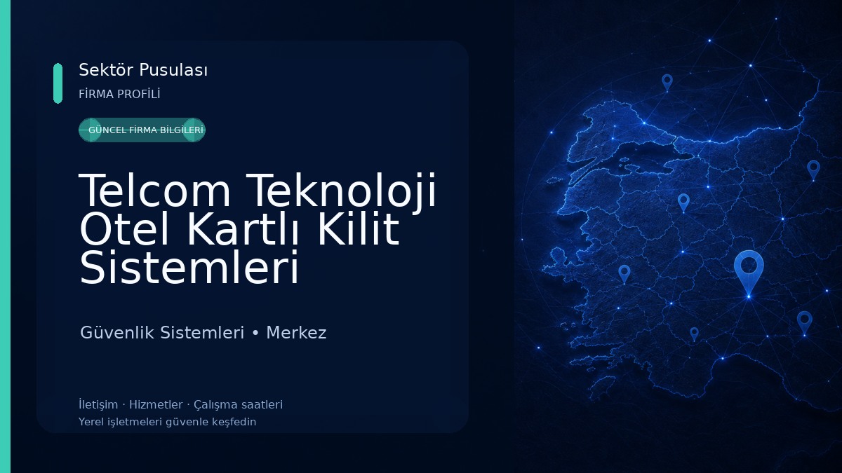 Telcom Teknoloji Otel Kartlı Kilit Sistemleri 