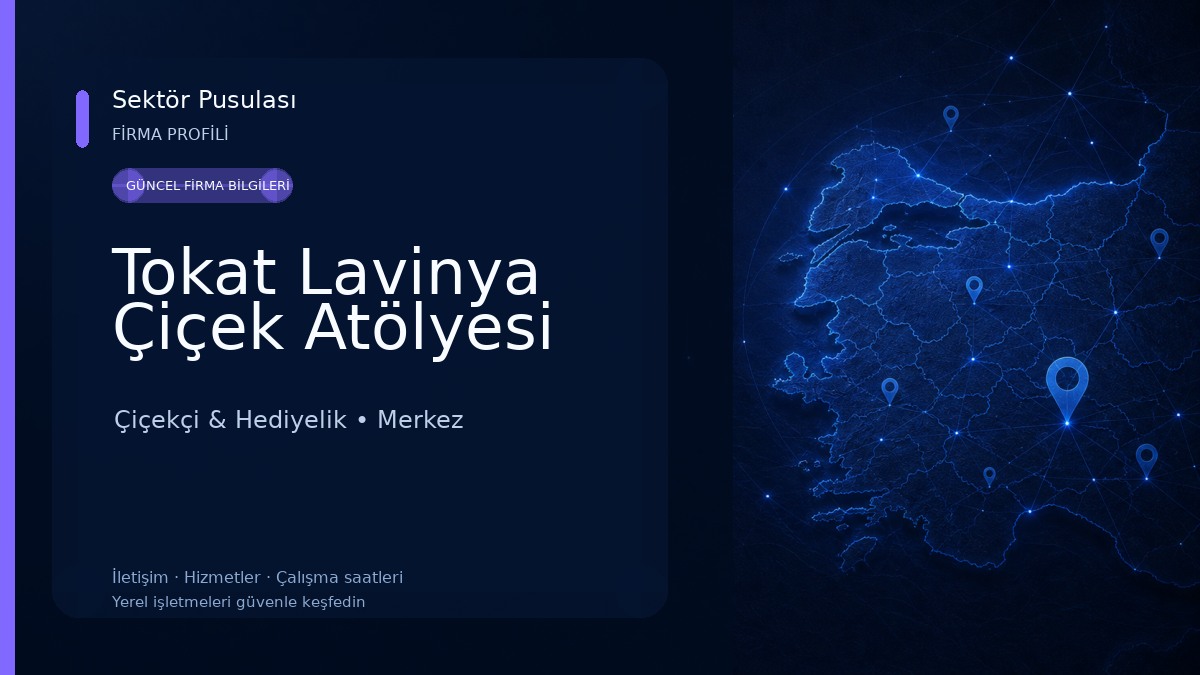 Tokat Lavinya Çiçek Atölyesi 