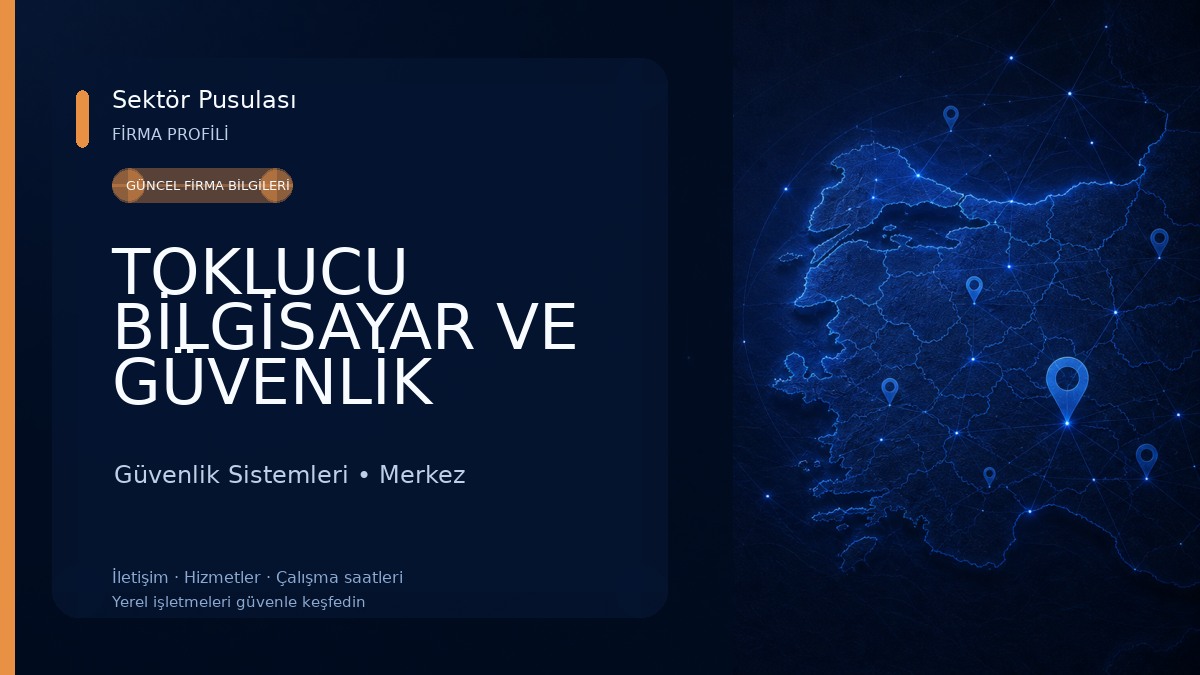 TOKLUCU BİLGİSAYAR VE GÜVENLİK SİSTEMLERİ Güvenlik Sistemleri