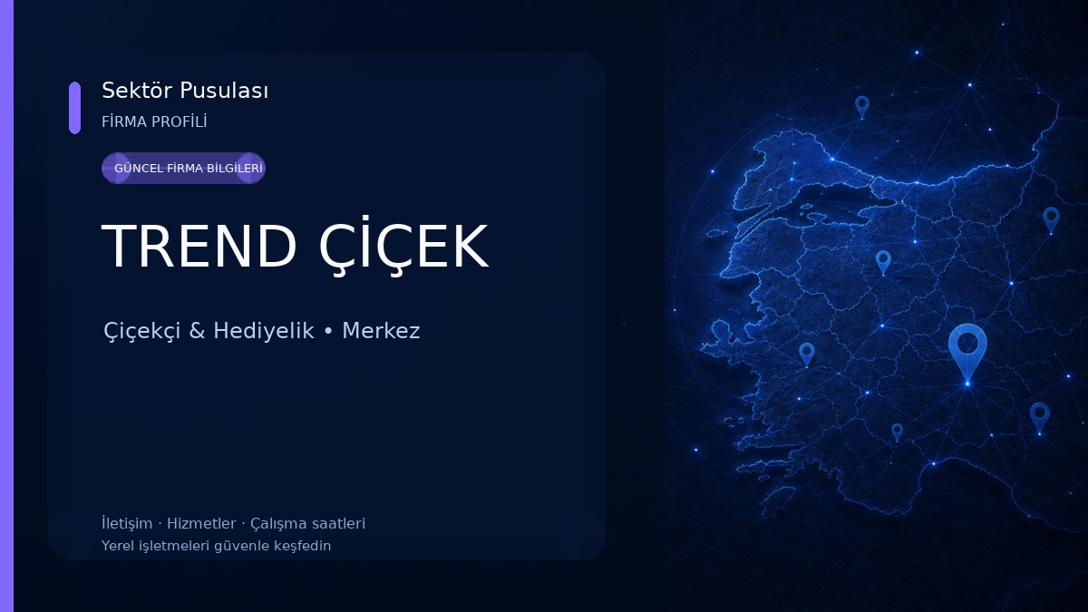 TREND ÇİÇEK Çiçekçi & Hediyelik