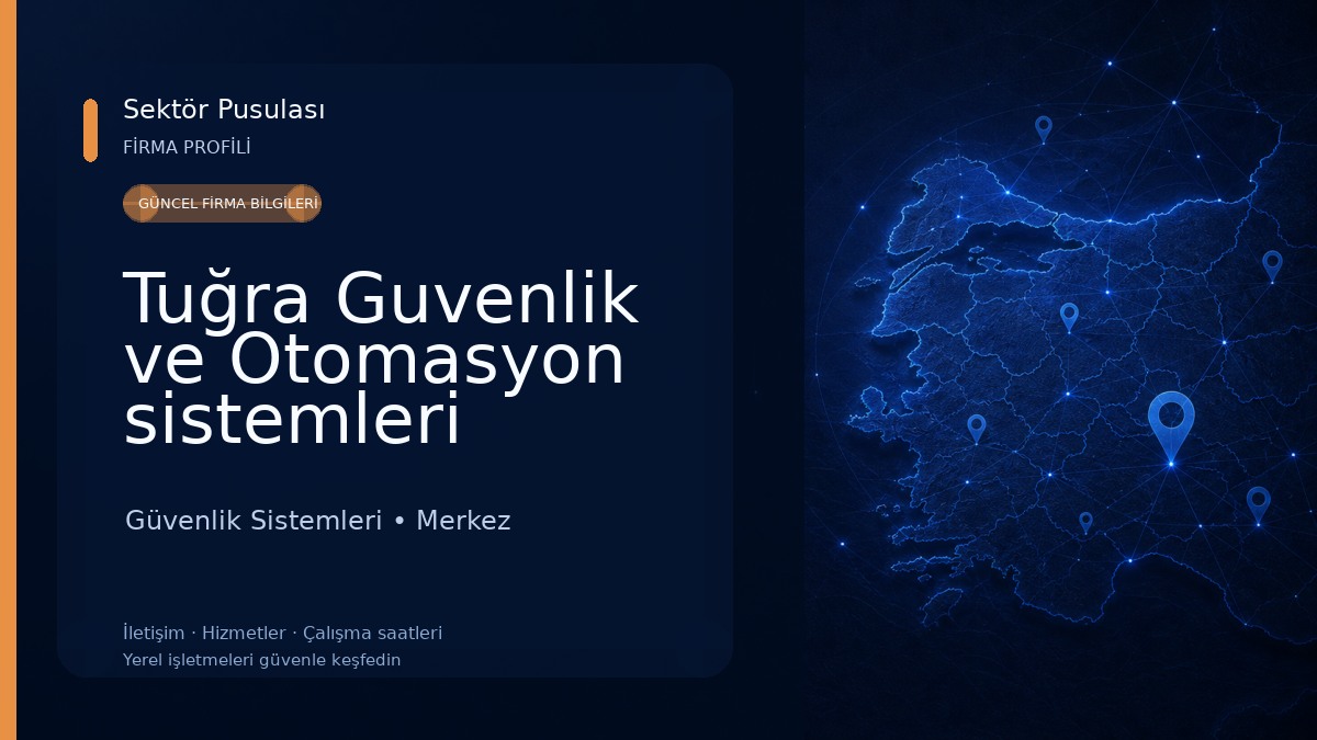 Tuğra Guvenlik ve Otomasyon sistemleri