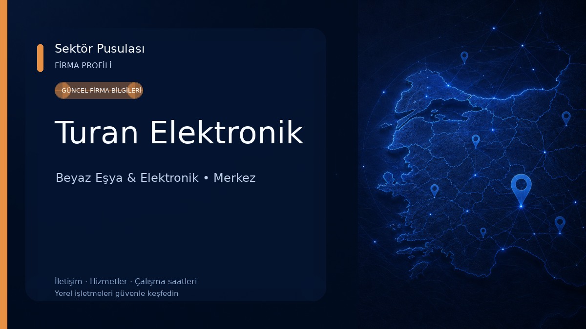 Turan Elektronik Beyaz Eşya & Elektronik