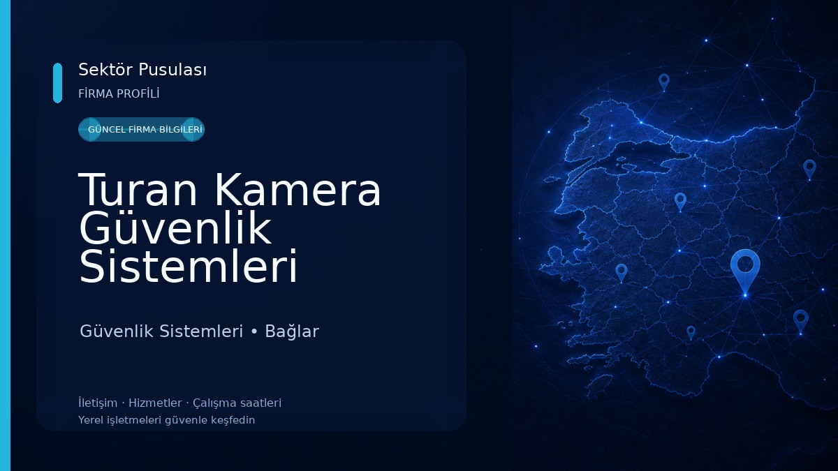 Turan Kamera Güvenlik Sistemleri Güvenlik Sistemleri