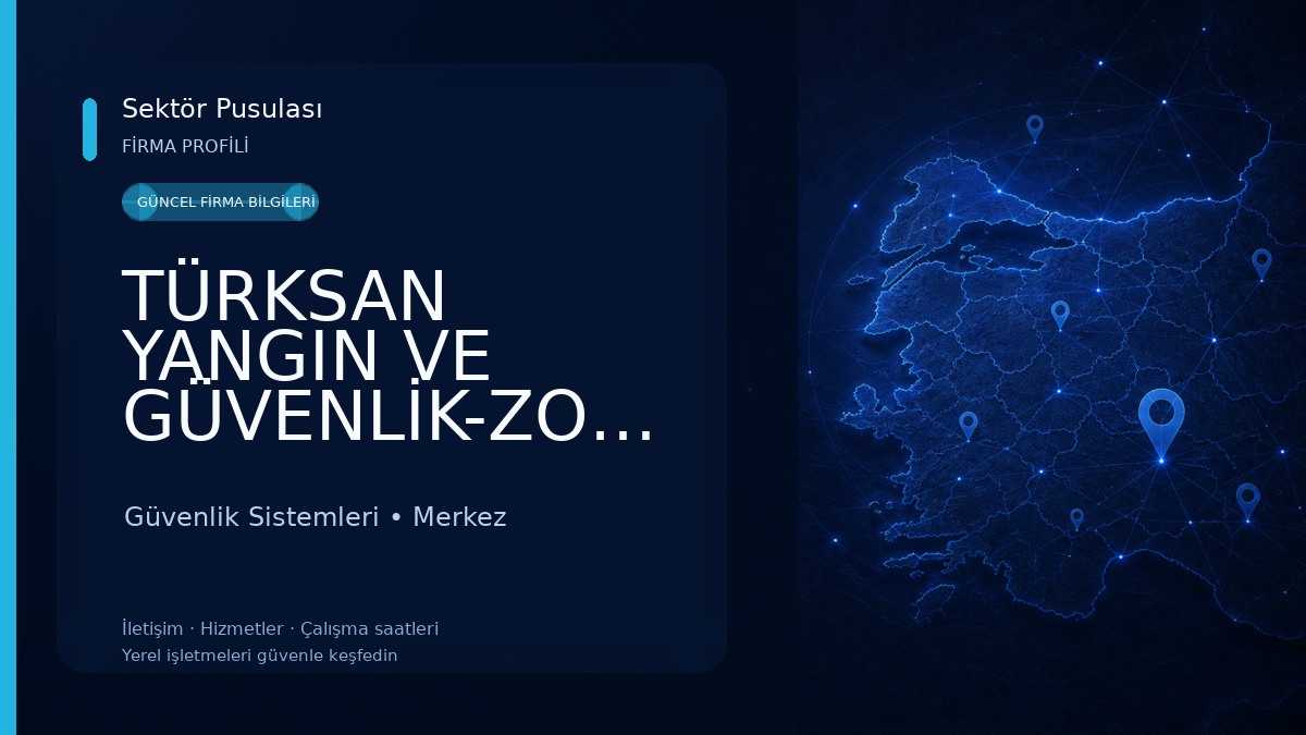 TÜRKSAN YANGIN VE GÜVENLİK-ZONGULDAK Güvenlik Sistemleri