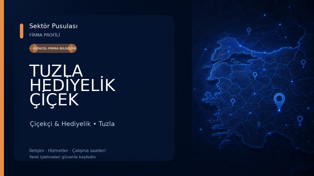 TUZLA HEDİYELİK ÇİÇEK Çiçekçi & Hediyelik