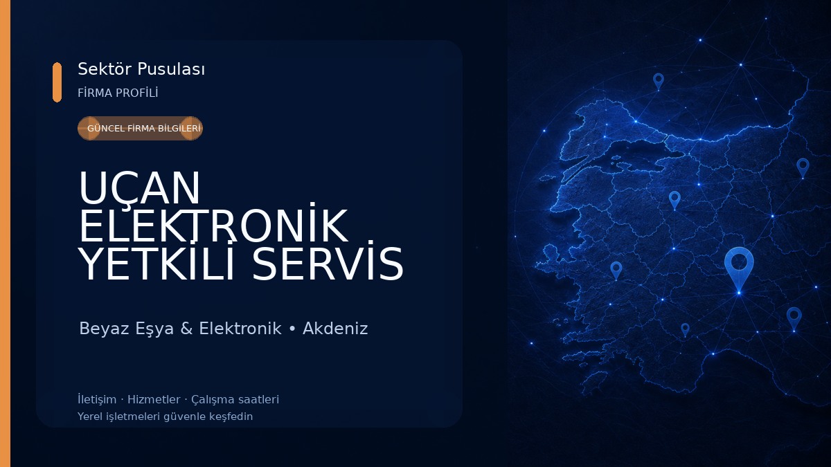 UÇAN ELEKTRONİK YETKİLİ SERVİS