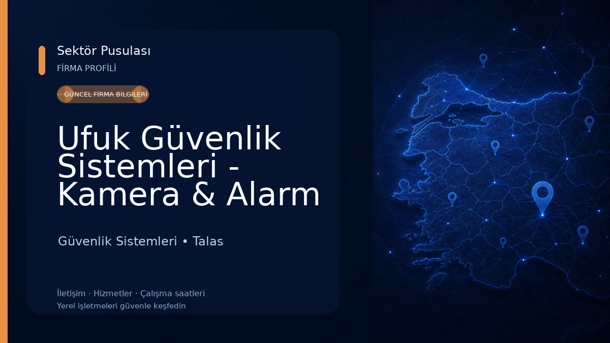 Ufuk Güvenlik Sistemleri - Kamera & Alarm Zayıf Akım Teknolojileri Güvenlik Sistemleri