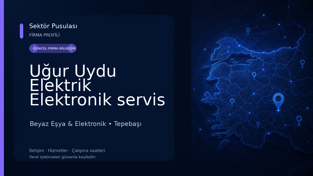 Uğur Uydu Elektrik Elektronik servis Beyaz Eşya & Elektronik