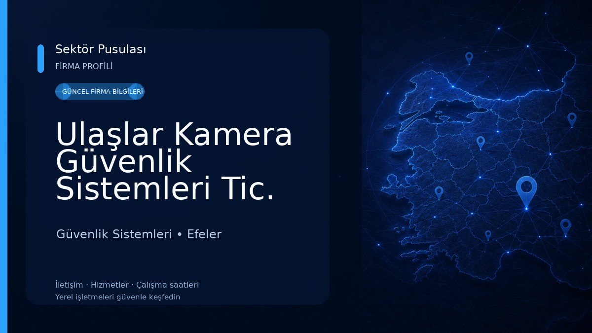 Ulaşlar Kamera Güvenlik Sistemleri Tic. Ltd. Şti. Güvenlik Sistemleri