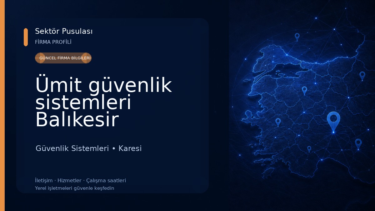 Ümit güvenlik sistemleri Balıkesir Güvenlik Sistemleri