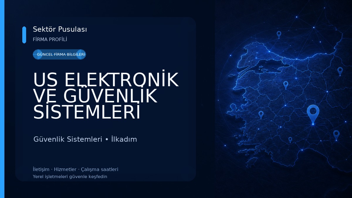 US ELEKTRONİK VE GÜVENLİK SİSTEMLERİ Güvenlik Sistemleri
