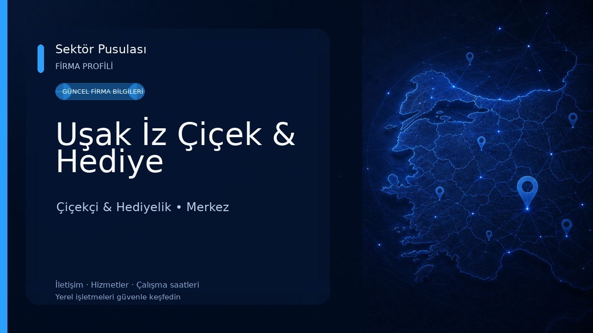 Uşak İz Çiçek & Hediye