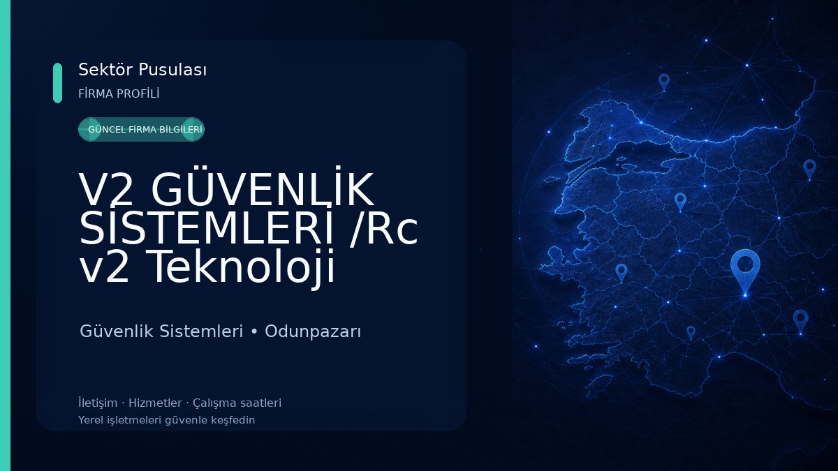 V2 GÜVENLİK SİSTEMLERİ /Rc v2 Teknoloji Güvenlik Sistemleri