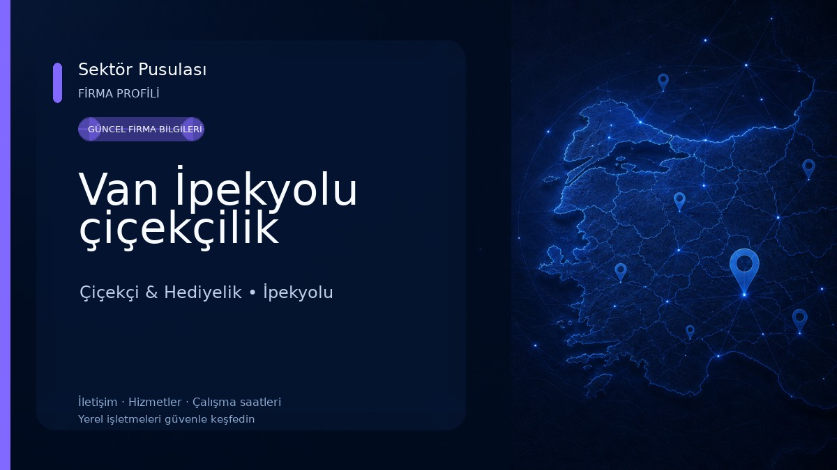 Van İpekyolu çiçekçilik Çiçekçi & Hediyelik