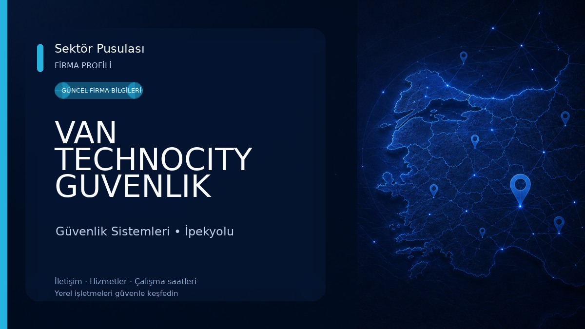 VAN TECHNOCITY GUVENLIK Güvenlik Sistemleri