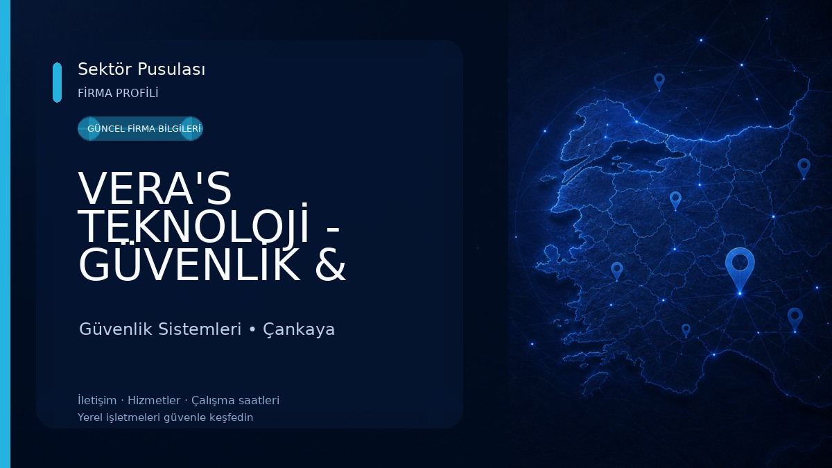 VERA'S TEKNOLOJİ - GÜVENLİK & BİLİŞİM